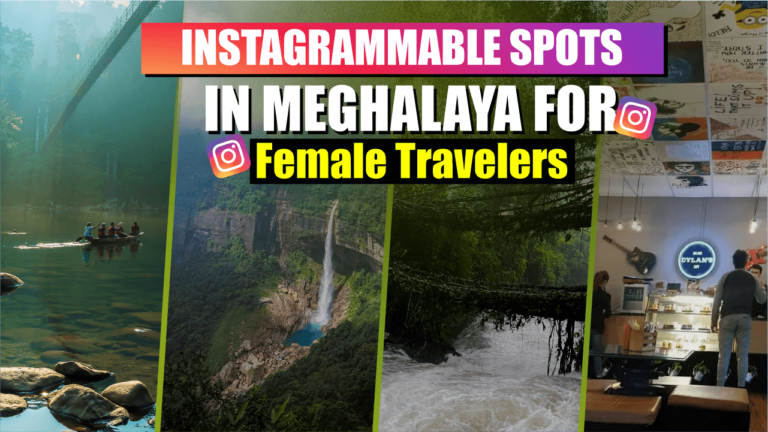 Read more about the article Instagrammable Spots in Meghalaya for Female Travelers